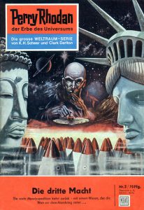Перри Родан Книга 2: Die dritte Macht (Третья Власть)