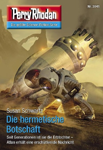 Перри Родан Книга 3041: Die hermetische Botschaft (Герметичное послание)