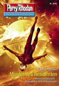 Перри Родан Книга 3045: Mörder des Residenten (Убийство резидента)