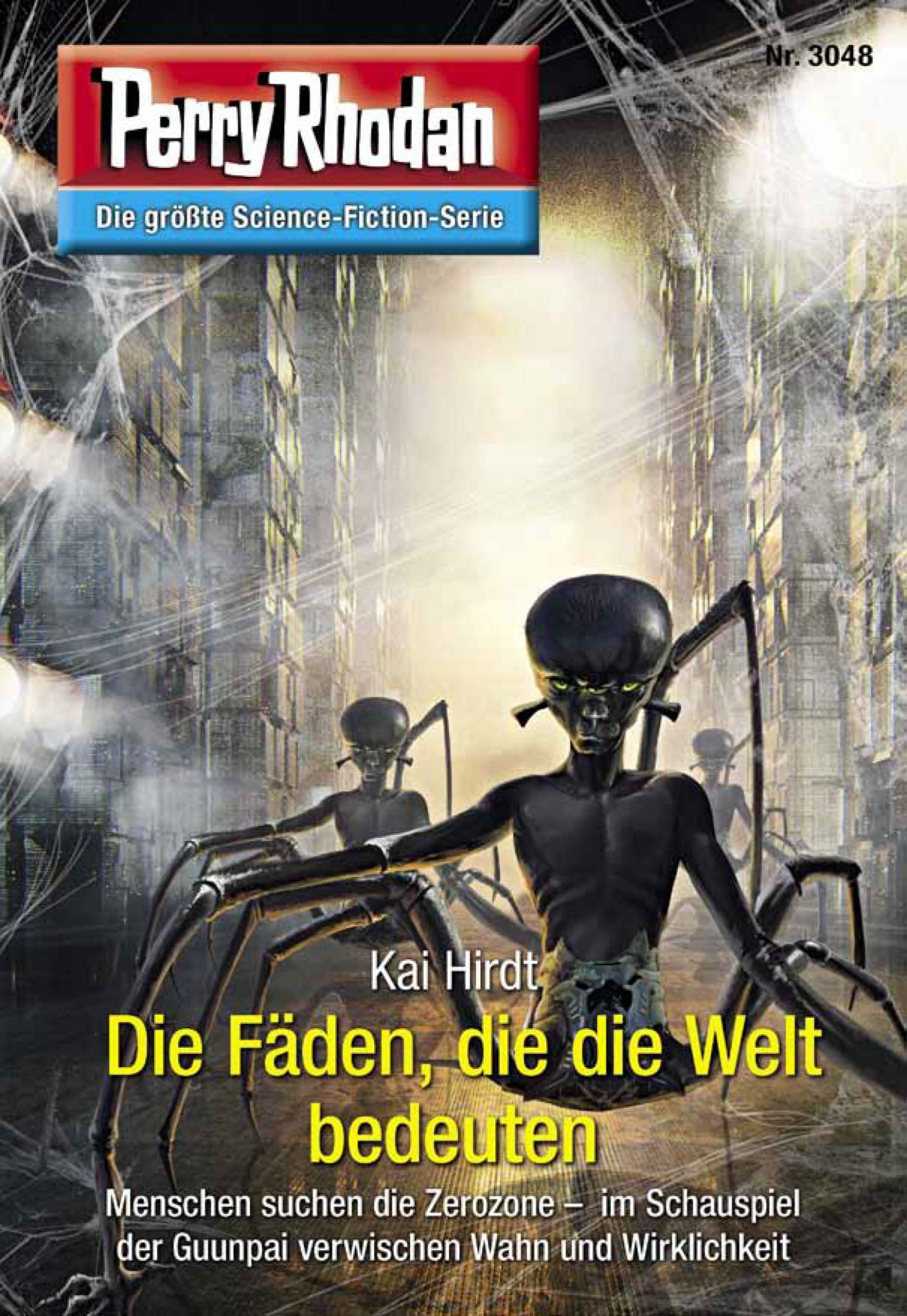 Перри Родан Книга 3048: Die Fäden, die die Welt bedeuten (Нити, означающие мир)